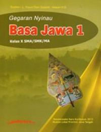 Image of Gegaran nyinau basa jawa 1 kelas X SMA/SMK/MA