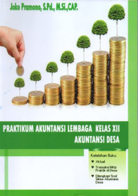 Image of Praktikum akuntansi lembaga kelas XII akuntansi desa
