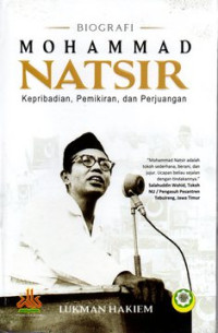 Image of Biografi Mohammad Natsir : kepribadian, pemikiran, dan perjuangan