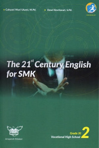 Image of The 21st century English for SMK : grade XI vocational high school 2