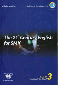 Image of The 21st century English for SMK : grade XII vocational high school 3