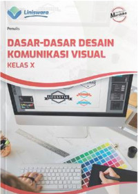 Image of Dasar-dasar desain komunikasi visual kelas x ( kurikulum merdeka )