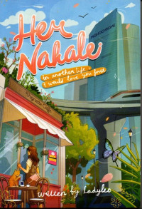 Image of Her nakale : in another life, i would love you