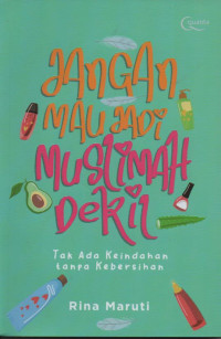 Image of Jangan mau jadi muslimah dekil