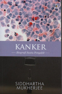 Image of Kanker: biografi suatu penyakit
