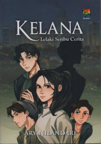 Image of Kelana : lelaki seribu cerita