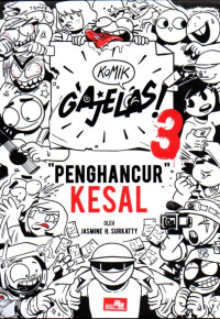Image of Komik ga jelals volume 3 : penghacur kesal