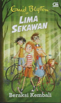 Image of Lima sekawan : beraksi kembali