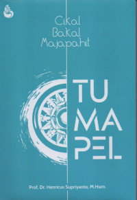Image of Tumapel : cikal bakal majapahit