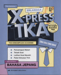 Image of X-press TKA SMA/MA/SMK/MAK mata uji pilhan bahasa jepang