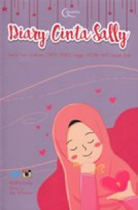Image of Diary cinta Sally : suara hati tentang cinta, rindu hingga patah hati dalam diam