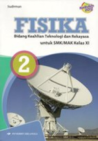 Image of Fisika : bidang keahlian teknologi dan rekayasa untuk SMK/MAK kelas XI