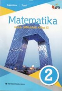 Image of Matematika untuk SMK/MAK kelas XI : berdasarkan kurikulum 2013 edisi 2016