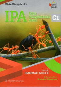 Image of IPA ( Ilmu Pengetahuan Alam ) untuk SMK/MAK kelas X bidang keahlian Bisnis dan Manajemen
