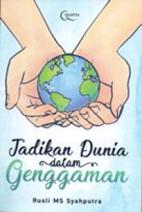 Image of Jadikan dunia dalam genggaman