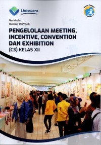 Image of Pengelolaan meeting, incentive, convention, dan exhibition ( C 3 ) kelas XII