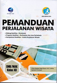 Image of Pemanduan perjalanan wisata SMK/MAK kelas XII bidang keahlian pariwisata program keahlian perhotelan dan jasa pariwisata kompetensi keahlian usaha perjalanan wisata