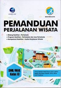 Image of Pemanduan perjalanan wisata SMK/MAk kelas XI bidang keahlian pariwisata program keahlian perhotelan dan jasa pariwisata kompetensi keahlian usaha perjalan wisata