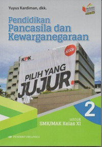 Image of Pendidikan pancasila dan kewarganegaraan untuk SMK/MAK kelas XI