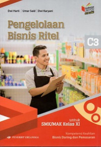 Image of Pengelolaan bisnis ritel untuk SMK/MAK kelas XI kompetensi keahlian bisnis daring dan pemasaran