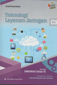 Image of Teknologi layanan jaringan untuk SMK/MAK kelas XI kompetensi keahlian teknik komputer dan jaringan